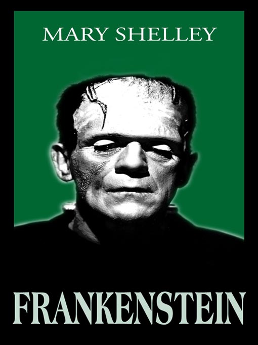 Title details for Frankenstein, or the Modern Prometheus  by Mary Shelley - Wait list